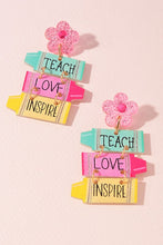 Load image into Gallery viewer, Teach Love Inspire Earrings
