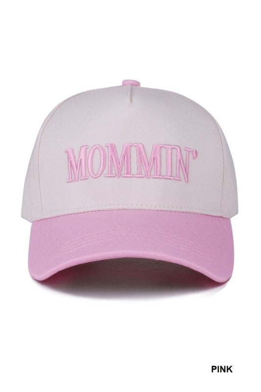 Mommin' Hat